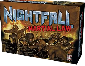 Nightfall:  Martial Law